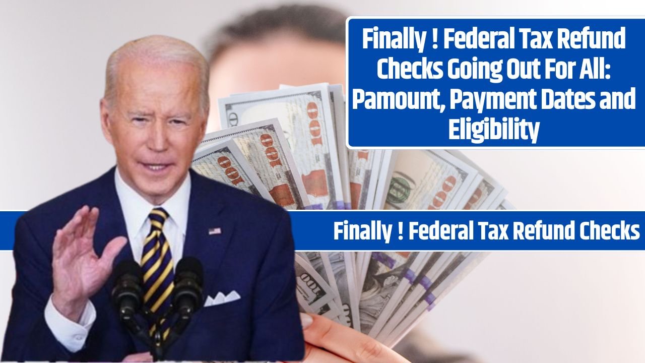 Finally ! Federal Tax Refund Checks